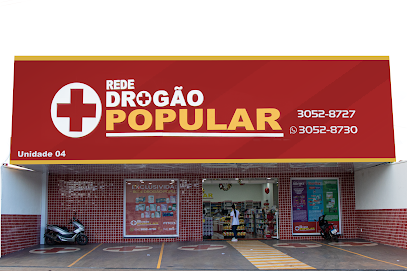 Fachada da Unidade 4 - Rede Drogão Popular